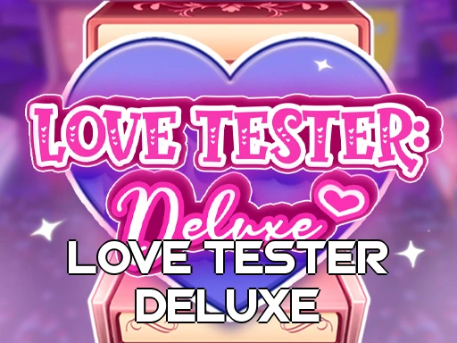 Love Tester Deluxe 0