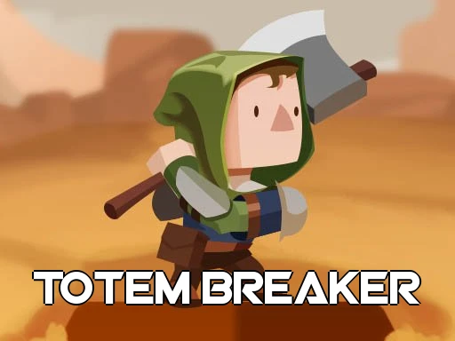 totem breaker